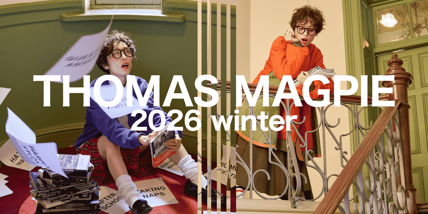 THOMAS MAGPIE26AW予約会実施中〜6/30まで