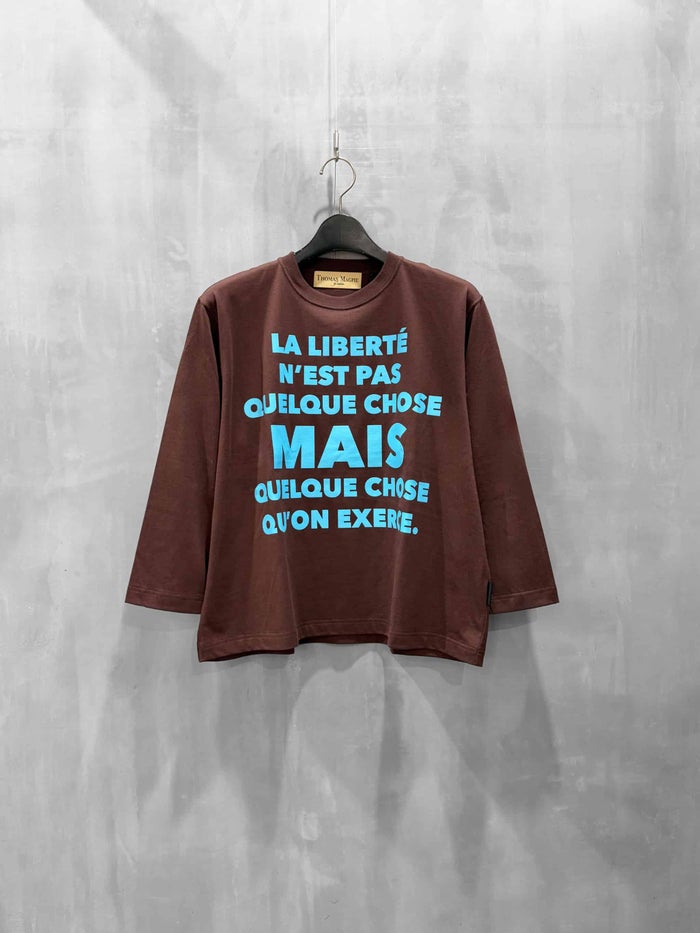 THOMAS MAGPIE(トーマスマグパイ)|40/2 Classic天竺Long T-shirts『LA LIBERTE N'EST PAS...』|2264894